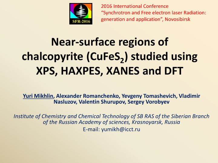 near surface regions of chalcopyrite cufes 2 studied