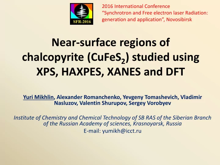 near surface regions of chalcopyrite cufes 2 studied