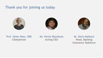 Thank you for joining us today  Prof. Helen Rees, OBE  Ms. Portia Nkambule  Mr. Davis Mahlatji