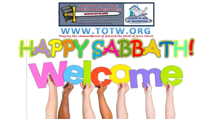 happy sabbath truth on the web ministries totw org a