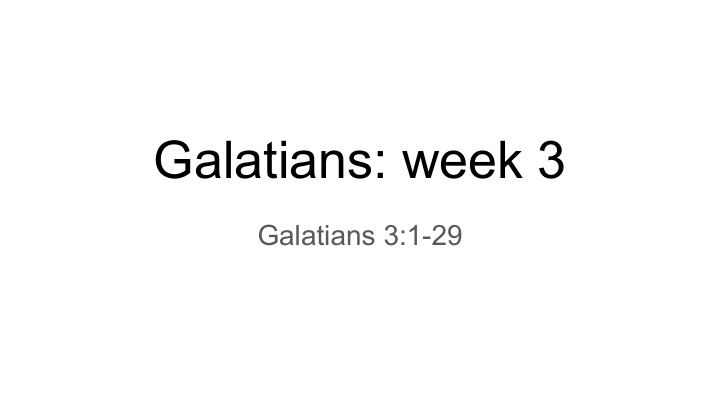 galatians week 3