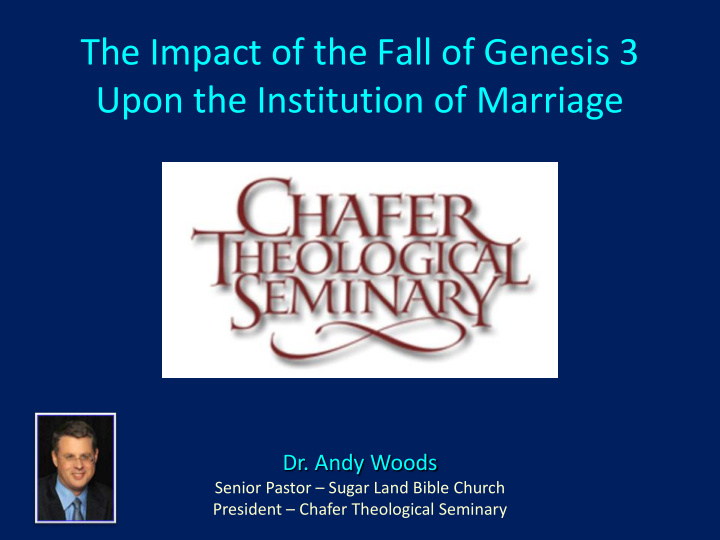 the impact of the fall of genesis 3 upon the institution