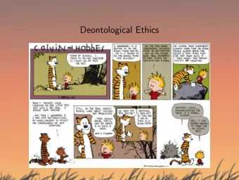 Deontological Ethics From Jane Eyre , the end of Chapter XXVII:  (Mr. Rochester is the first