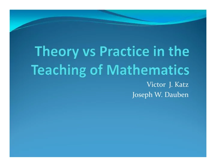 victor j katz joseph w dauben victor j katz the teaching