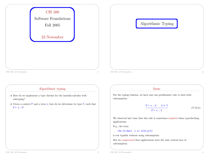 cis 500 software foundations algorithmic typing fall 2005