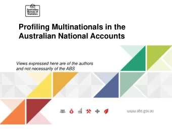 Australian National Accounts  Views expressed here are of the authors  and not necessarily of the