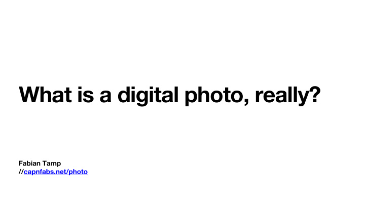 what is a digital photo really