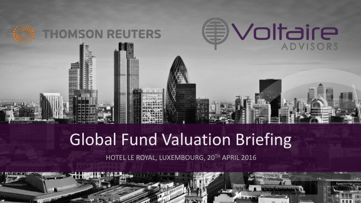 global fund valuation briefing