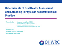determinants of oral health assessment and screening in