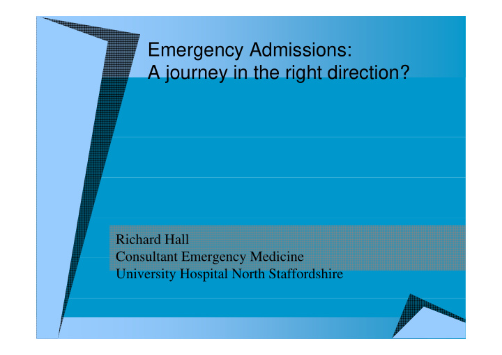 emergency admissions g y a journey in the right direction