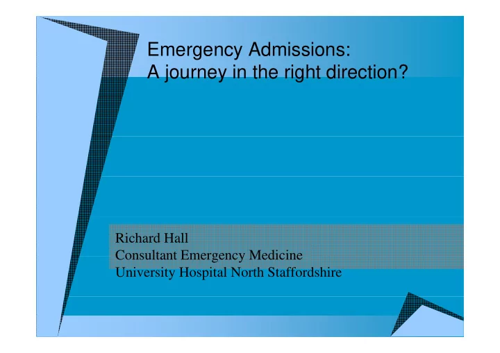 emergency admissions g y a journey in the right direction