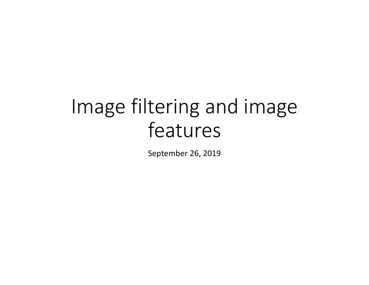 image filtering and image features