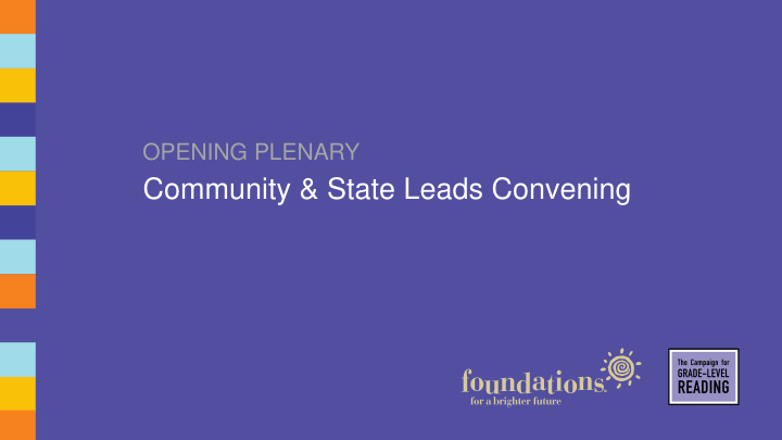 community state leads convening test poll questions