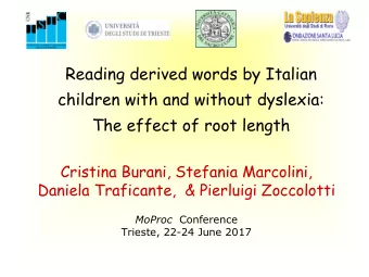 Reading derived words by Italian  children with and without dyslexia: The effect of root length