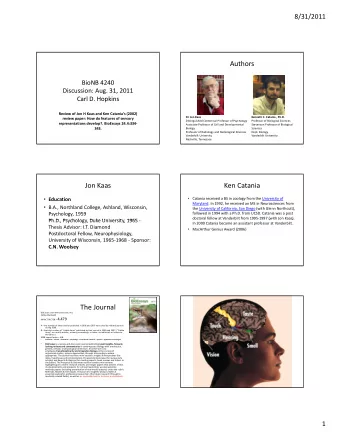 Authors  BioNB 4240 Discussion: Aug. 31, 2011  Carl D Hopkins Carl D. Hopkins Review of Jon H Kaas