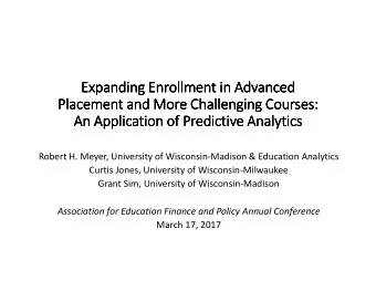 Expanding Enrollment in Advanced  Expanding Enrollment in Advanced  Expanding Enrollment in