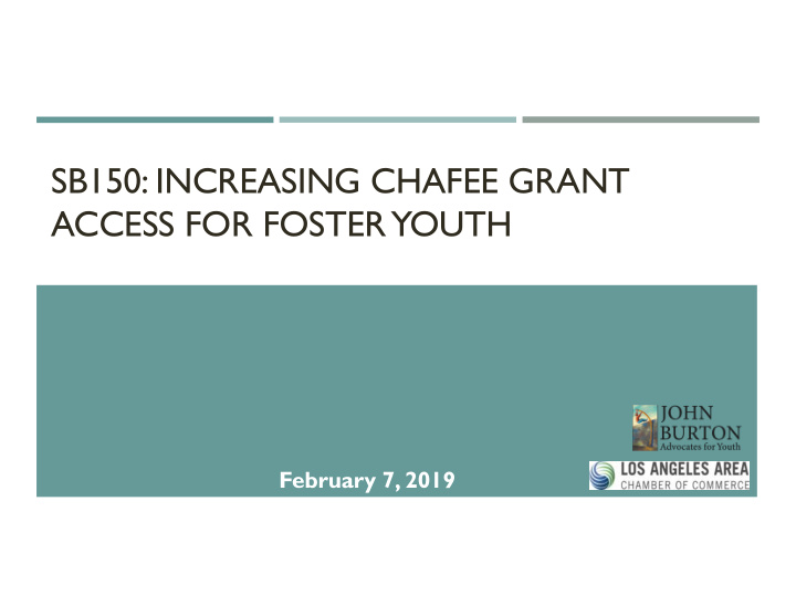 sb150 increasing chafee grant access for foster youth