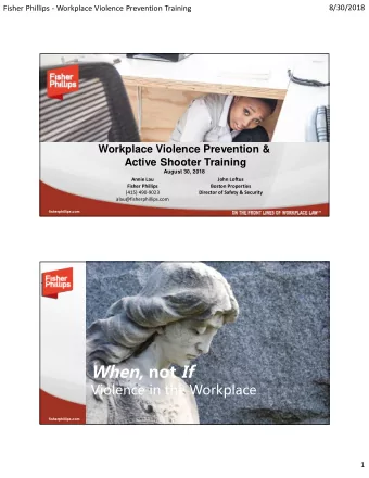 When, not If  Violence in the Workplace  fisherphillips.com  1  8/30/2018  Fisher Phillips -