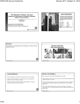 APNA 30th Annual Conference  Session 3011: October 21, 2016  ABOUT PENN MEDICINE  The Aftermath of