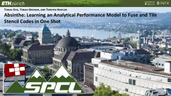 Stencil Codes in One Shot  spcl.inf.ethz.ch  @spcl_eth  COSMO Atmospheric Model  Regional