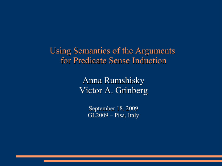 using semantics of the arguments using semantics of the