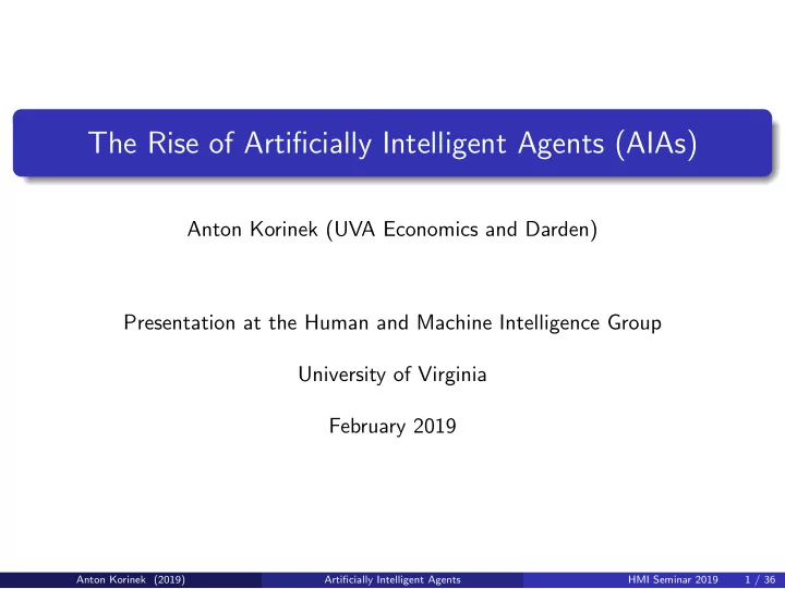 the rise of artificially intelligent agents aias