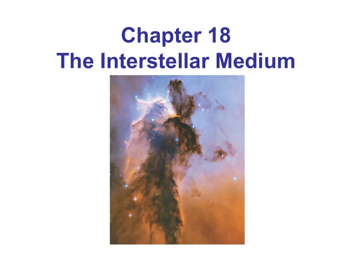 chapter 18 the interstellar medium units of chapter 18