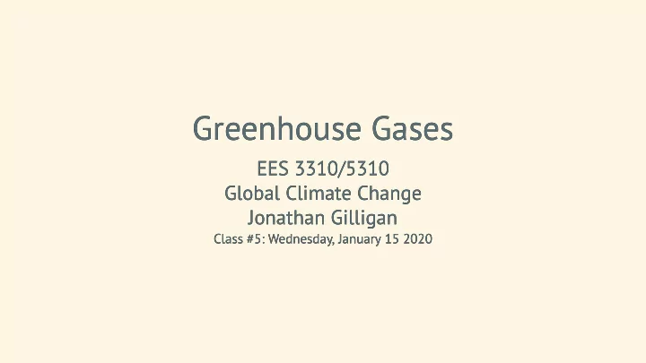 greenhouse gases greenhouse gases