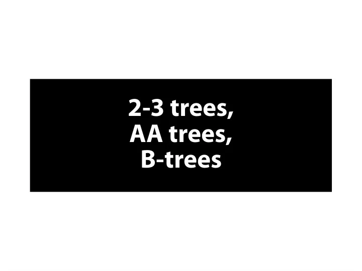2 3 t r e e s a a t r e e s b t r e e s a n n o u n c e m