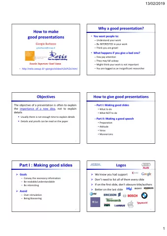 How to make  You want people to:  good presentations  Understand your work  Giorgio Buttazzo