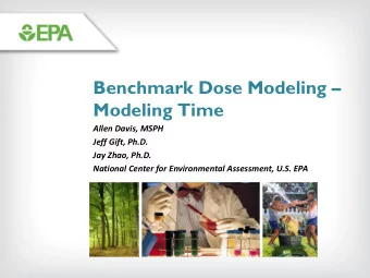 Modeling Time  Allen Davis, MSPH  Jeff Gift, Ph.D.  Jay Zhao, Ph.D.  National Center for