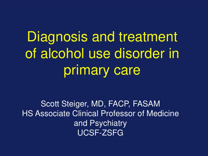 diagnosis and treatment of alcohol use disorder in