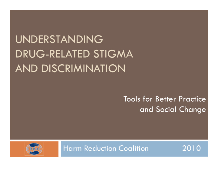 understanding drug related stigma and discrimination