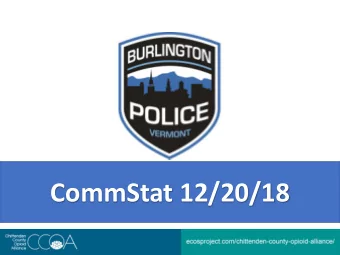CommStat 12/20/18  Monthly Data Reports from our Partners  Kayla Donohue, MPH  Accidental or