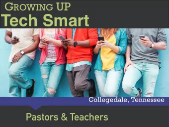 Tech Smart  Collegedale, Tennessee  Pastors &amp; Teachers  JOHN 10:10  THE THIEF COMES TO STEAL,