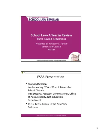 ESSA Presentation  Featured Session  Implementing ESSA  What It Means For School Districts