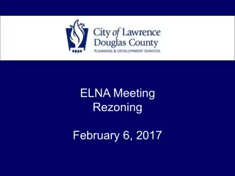 ELNA Meeting  Rezoning  February 6, 2017  Zoning Districts in  Subject Area:    RM24    RSO