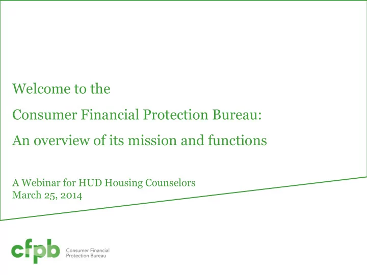 welcome to the consumer financial protection bureau an