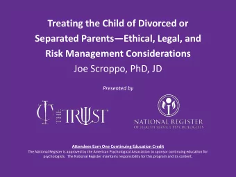 Joe Scroppo, PhD, JD  Presented by  Attendees Earn One Continuing Education Credit  The National