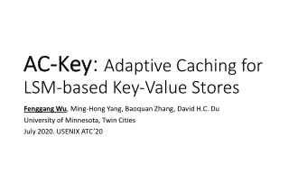 Key-Value Stores  Key-value stores are popular.  web searching, social networks, e-commerce,