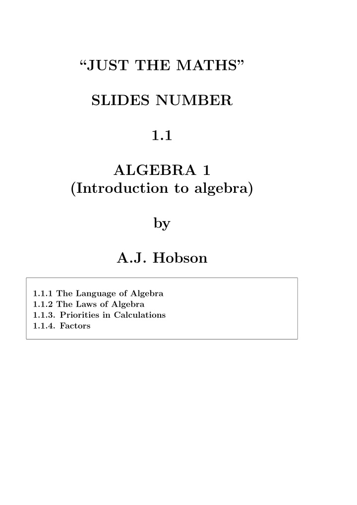 just the maths slides number 1 1 algebra 1 introduction