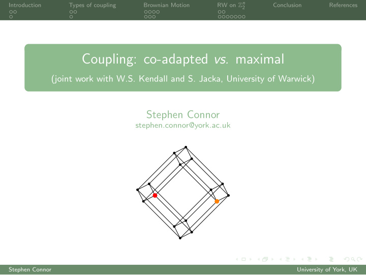 coupling co adapted vs maximal