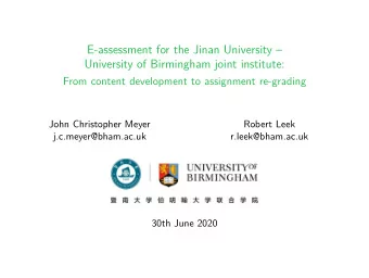 E-assessment for the Jinan University   University of Birmingham joint institute:  From content
