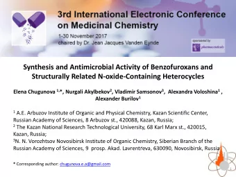Structurally Related N-oxide-Containing Heterocycles Elena Chugunova 1, *, Nurgali Akylbekov 2 ,