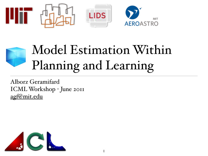 model estimation within planning and learning