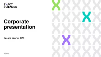 presentation  Second quarter 2019  Exact Sciences  Safe harbor statement  This presentation