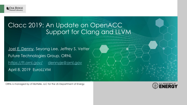 clacc 2019 an update on openacc support for clang and llvm