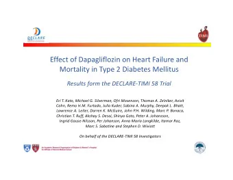 Effect of Dapagliflozin on Heart Failure and  Mortality in Type 2 Diabetes Mellitus  Results form
