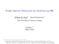 simple optimal hitting sets for small success rl
