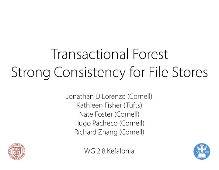transactional forest strong consistency for file stores